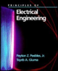 Principles of Electrical Engineering (MCGRAW HILL SERIES IN ELECTRICAL AND COMPUTER ENGINEERING) (9780070492523) by Peebles, Peyton Z.; Giuma, Tayeb A.