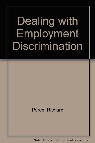 Beispielbild fr Dealing with Employment Discrimination zum Verkauf von Better World Books