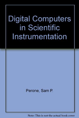 Stock image for Digital Computers in Scientific Instrumentation : Application to Chemistry for sale by Better World Books