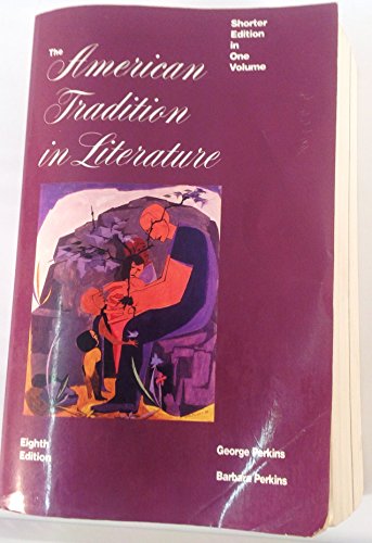 Imagen de archivo de The American Tradition In Literature, Shorter Edition, Softcover a la venta por HPB-Red
