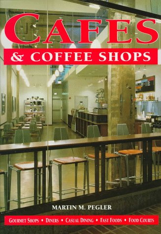 Beispielbild fr Cafes & Coffee Shops zum Verkauf von Books From California