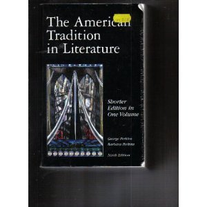 9780070494206: The American Tradition in Literature: Shorter Edition in One Volume/Ninth Edition