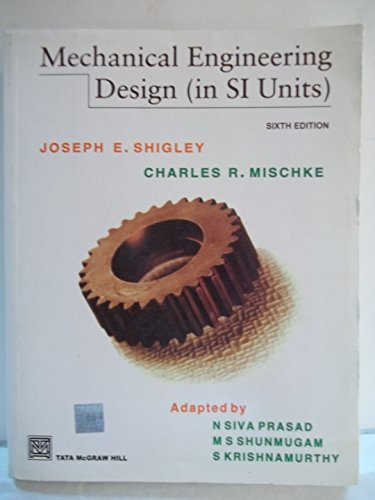 9780070494626: Mechanical Engineering Design (In SI Units) [Paperback] by