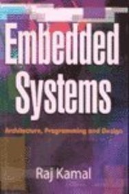 9780070494701: Embedded Systems: Architecture, Programming and Design (Core Concepts in Electrical Engineering)