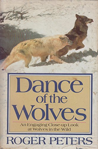 Imagen de archivo de Dance of the Wolves a la venta por Better World Books: West