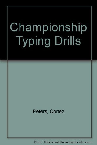 Stock image for Cortez Peters Championship Typing Drills for sale by Better World Books