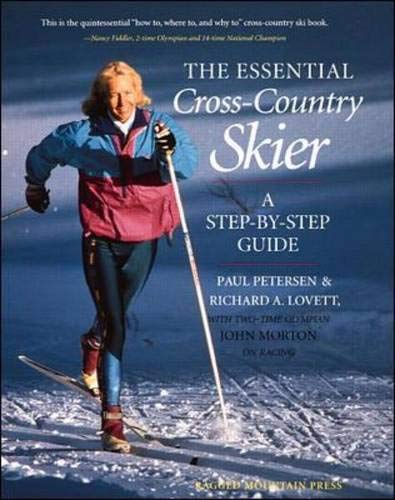 Imagen de archivo de The Essential Cross-Country Skier : A Step-by-Step Guide a la venta por Better World Books: West