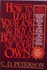 Beispielbild fr How to leave your job and buy a business of your own zum Verkauf von Wonder Book