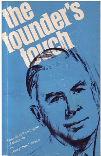 9780070496606: The founder's touch: The life of Paul Galvin of Motorola