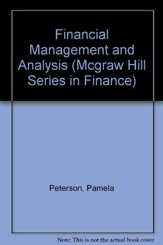 Financial Management and Analysis (MCGRAW HILL SERIES IN FINANCE) (9780070496675) by Peterson, Pamela P.