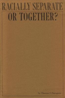 Racially Separate or Together? (9780070497184) by Pettigrew, Thomas F.