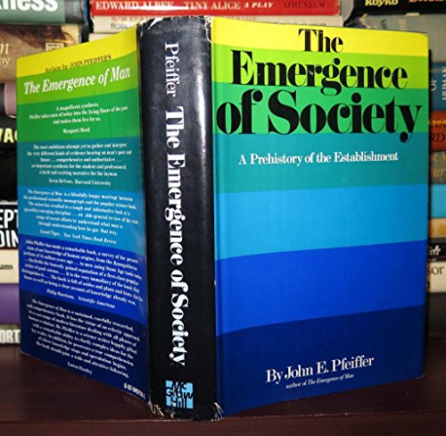Beispielbild fr The Emergence of Society : A Prehistory of the Establishment zum Verkauf von Better World Books: West