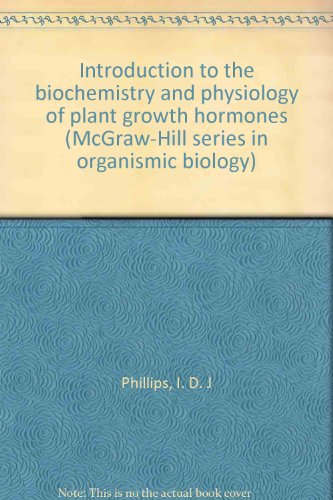 Beispielbild fr Introduction to the Biochemistry and Physiology of Plant Growth Hormones zum Verkauf von Better World Books