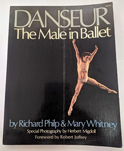 Stock image for Danseur: The Male in Ballet for sale by Booketeria Inc.