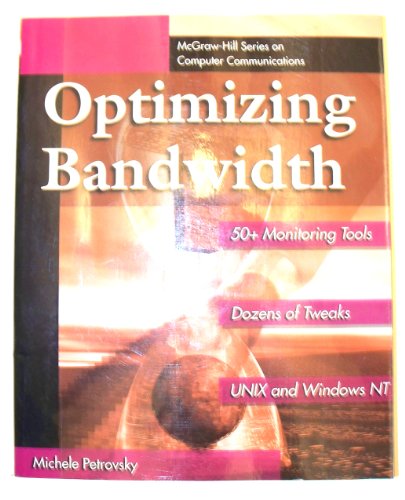 Imagen de archivo de Optimizing Bandwidth (Computer Communications Ser.) a la venta por Bingo Used Books