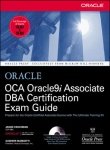 Stock image for OCA Oracle9i Associate DBA Certification Exam Guide for sale by Majestic Books