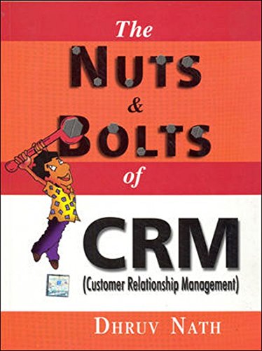 9780070499645: The Nuts And Bolts Of Crm