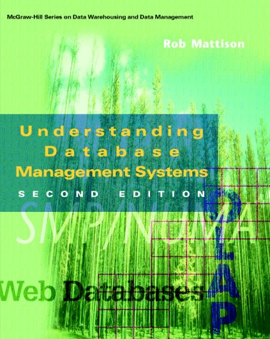 Stock image for Understanding Database Management Systems (McGraw-Hill Series on Data Warehousing and Data Management) for sale by HPB-Red