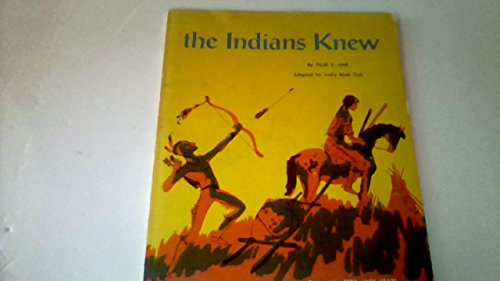 Beispielbild fr The Indians Knew zum Verkauf von Better World Books