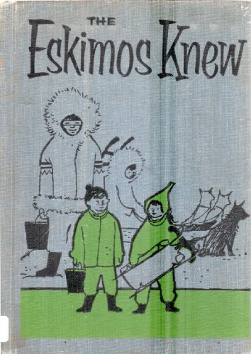 Beispielbild fr Eskimos Knew zum Verkauf von GF Books, Inc.