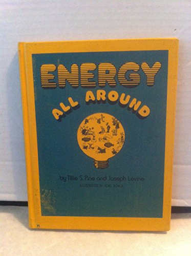 Beispielbild fr Energy All Around zum Verkauf von ThriftBooks-Atlanta