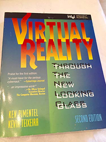 Beispielbild fr Virtual Reality : Through the New Looking Glass zum Verkauf von Better World Books