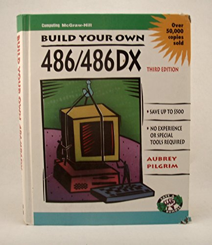 Stock image for Build Your Own 486/486Dx for sale by HPB-Red
