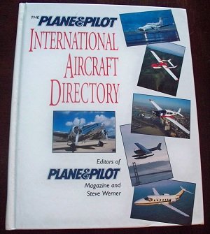 9780070503045: The Plane & Pilot International Aircraft Directory