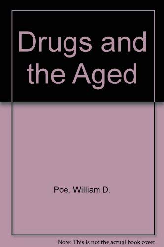 Beispielbild fr Drugs and the Aged zum Verkauf von Better World Books