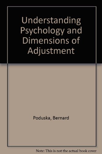 Stock image for Understanding Psychology and Dimensions of Adjustment for sale by Kennys Bookstore