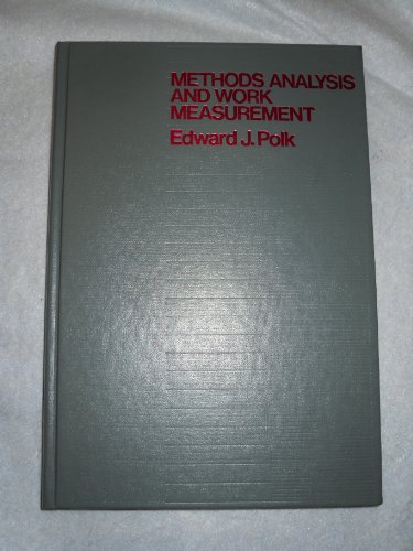 Stock image for Methods Analysis and Work Measurement (MCGRAW HILL SERIES IN INDUSTRIAL ENGINEERING AND MANAGEMENT SCIENCE) for sale by Goodwill Books