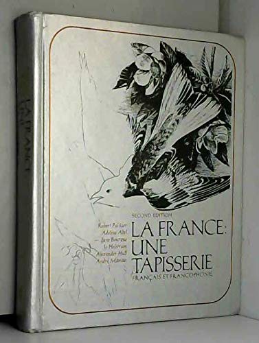 Imagen de archivo de La France: Une Tapisserie Français et Francophonie (French and English Edition) a la venta por BooksRun