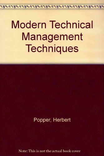 Imagen de archivo de Modern Technical Management Techniques for Engineers in Management, and for Those Who Want to Get There a la venta por BookDepart