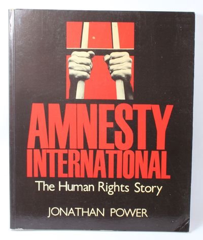 Stock image for Amnesty International : The Human Rights Story for sale by Better World Books