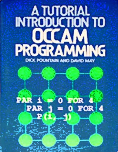 Imagen de archivo de A Tutorial Introduction to Occam Programming a la venta por ThriftBooks-Atlanta