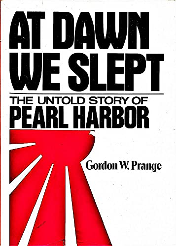 Imagen de archivo de At Dawn We Slept : The Untold Pearl Harbor a la venta por Manchester By The Book