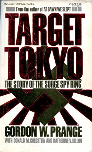 Imagen de archivo de Target Tokyo: The Story of the Sorge Spy Ring a la venta por SecondSale