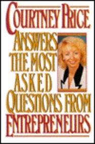 Stock image for Courtney Price Answers the Most Asked Questions from Entrepreneurs for sale by Wonder Book