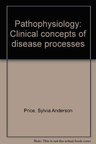 Beispielbild fr Pathophysiology : Clinical Concepts of Disease Processes zum Verkauf von Better World Books