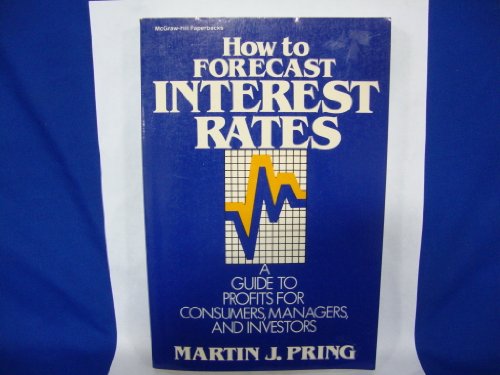 

How to Forecast Interest Rates: