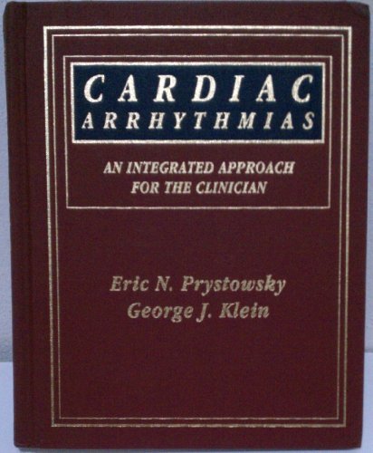 Imagen de archivo de Cardiac Arrhythmias: An Integrated Approach for the Clinician a la venta por HPB-Red