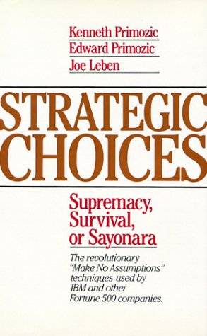 9780070510364: Strategic Choices: Supremacy, Survival or Sayonara