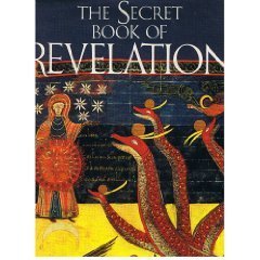 Stock image for The Secret Book of Revelation: The Apocalypse of St. John the Divine for sale by HPB-Red