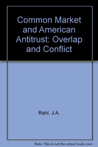 Stock image for Common Market and American Antitrust: Overlap and Conflict for sale by Dunaway Books