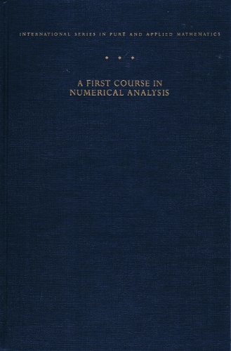 Stock image for A First Course in Numerical Analysis (International Series in Pure & Applied Mathematics) for sale by GF Books, Inc.