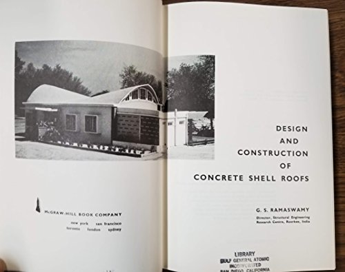 Imagen de archivo de Design And Construction Of Concrete Shell Roofs a la venta por ThriftBooks-Atlanta