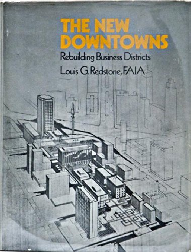 Stock image for New Downtowns: Rebuilding Business Districts for sale by Bingo Books 2