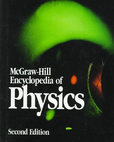 Beispielbild fr McGraw-Hill Encyclopedia of Physics zum Verkauf von Better World Books