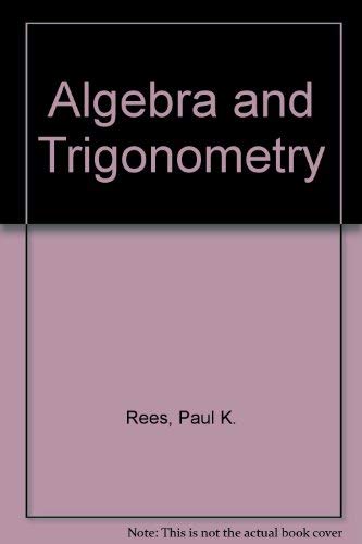 Algebra and Trigonometry (9780070517233) by Rees, Paul Klein