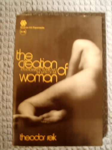 Beispielbild fr The Creation of Woman : A Psychoanalytic Inquiry into the Myth of Eve zum Verkauf von Wonder Book